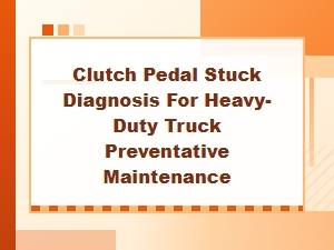 Diagnosing and Preventing a Stuck Clutch Pedal